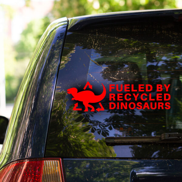 Fueled By Recycled Dinosaurs Decal - Image 3
