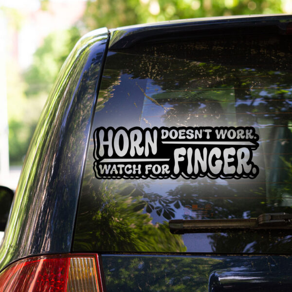 Horn Doesn't Work Watch For Finger Decal - Image 2