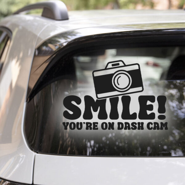Smile! You're On Dash Cam Decal - Image 2